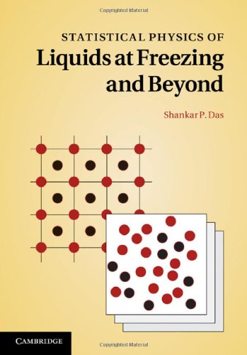 Statistical Physics of Liquids at Freezing and Beyond