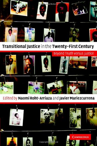 Transitional Justice in the Twenty-First Century