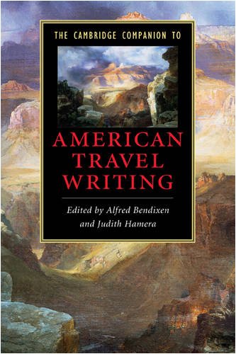 The Cambridge Companion to American Travel Writing