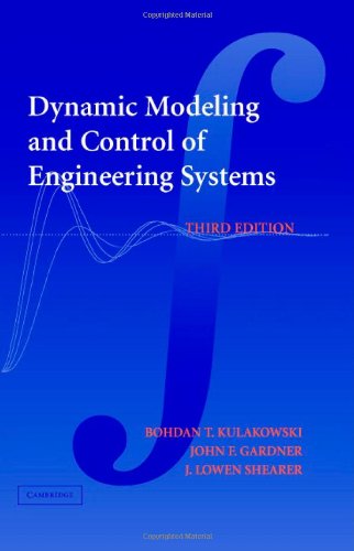 Dynamic Modeling and Control of Engineering Systems