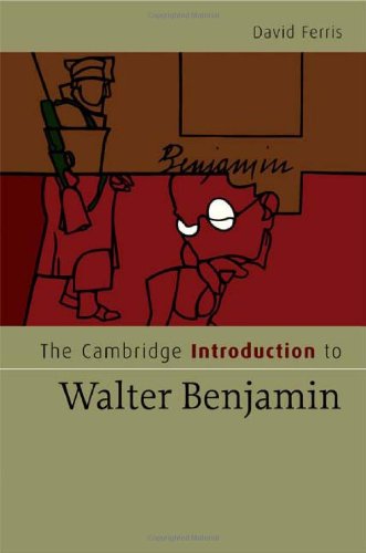 The Cambridge Introduction to Walter Benjamin