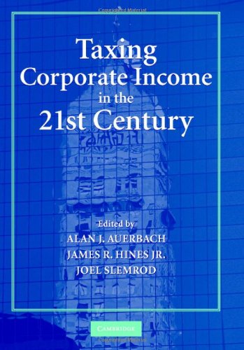 Taxing Corporate Income in the 21st Century