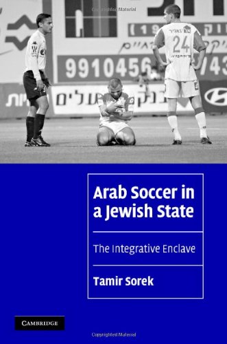 Arab Soccer in a Jewish State