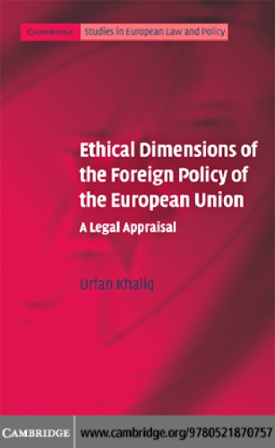 Ethical Dimensions of the Foreign Policy of the European Union