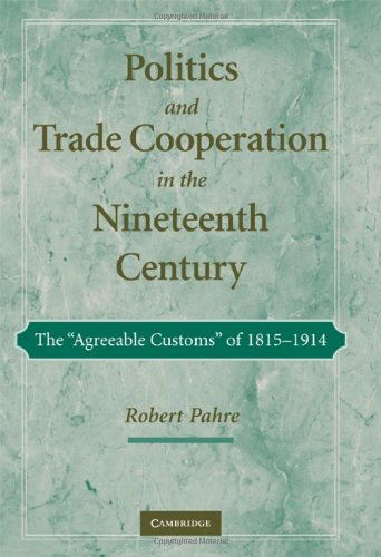 Politics and Trade Cooperation in the Nineteenth Century