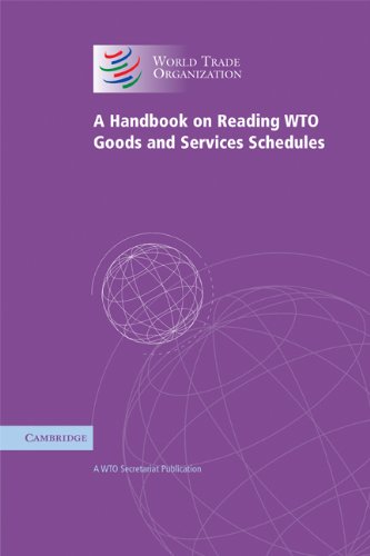 A Handbook on Reading Wto Goods and Services Schedules