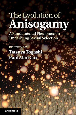 The Evolution of Anisogamy