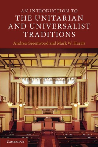 An Introduction to the Unitarian and Universalist Traditions