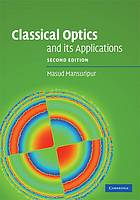 Classical Optics and Its Applications