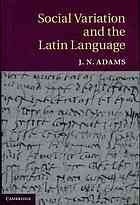 Social Variation and the Latin Language