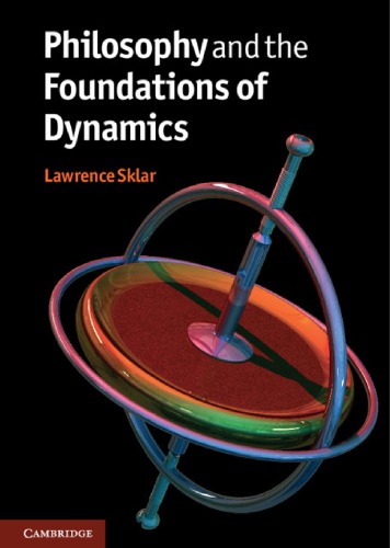 Philosophy and the Foundations of Dynamics