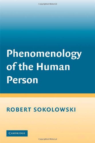 Phenomenology of the Human Person