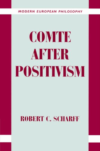 Comte After Positivism