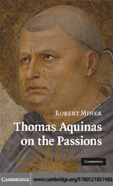 Thomas Aquinas on the Passions