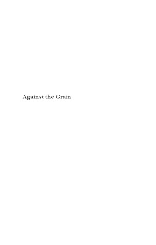 Against the Grain