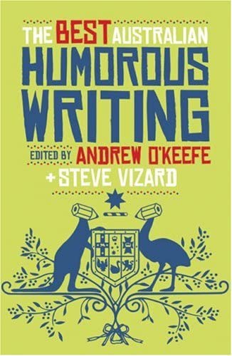 The Best Australian Humorous Writing