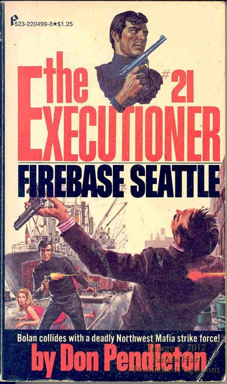 Firebase Seattle (The Executioner #21)