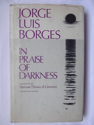 In Praise of Darkness