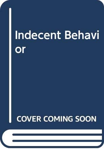 Indecent Behavior