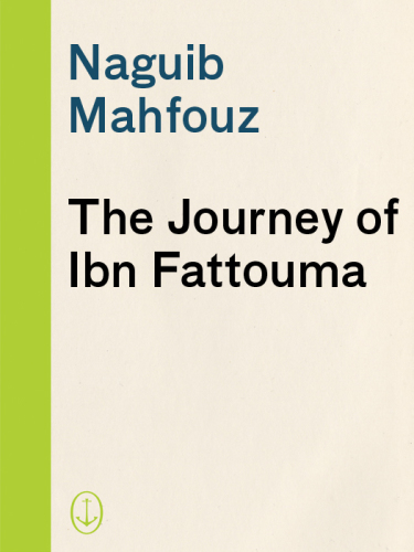 The Journey of Ibn Fattouma