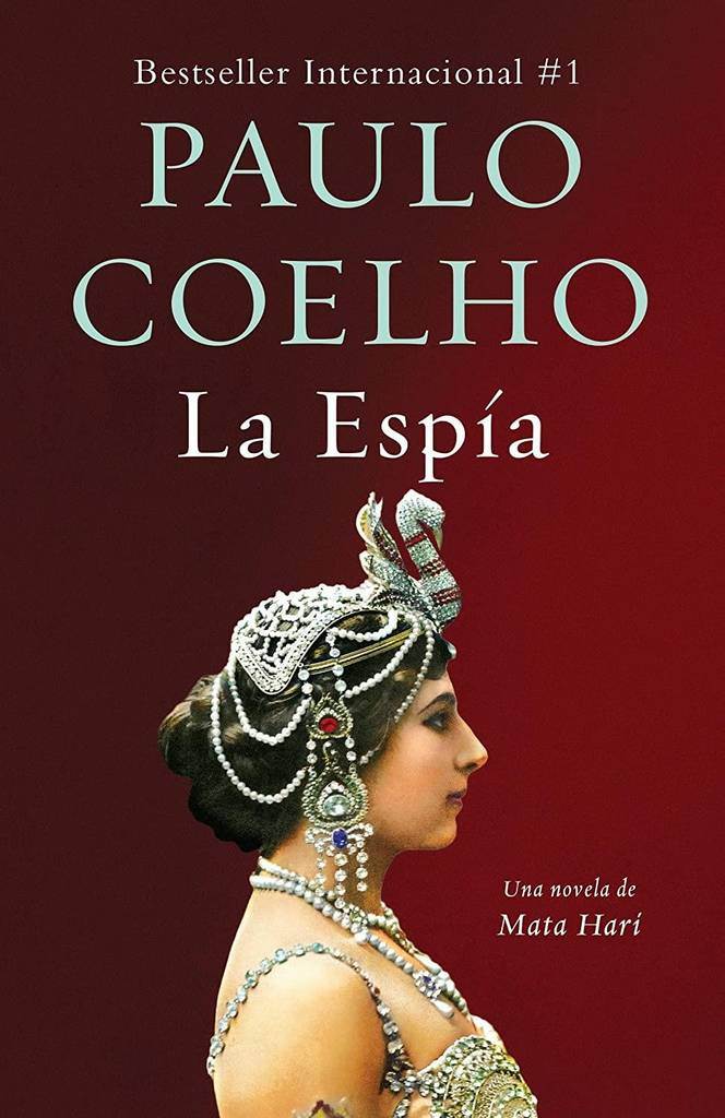 La Esp&iacute;a / The Spy: La vida de Mata Hari (Spanish Edition)