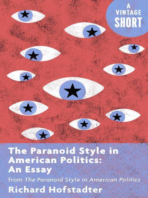 The Paranoid Style in American Politics