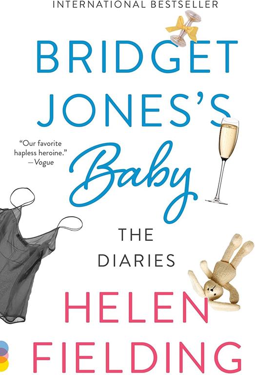 Bridget Jones's Baby: The Diaries (Vintage Contemporaries)