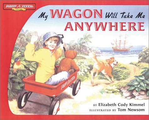 My Wagon Will Take Me Anywhere (Radio Flyer)