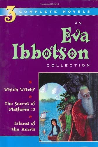 An Eva Ibbotson Collection: Which Witch?, The Secret of Platform 13, Island of the Aunts