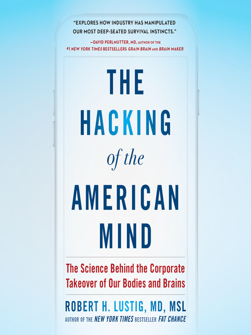 The Hacking of the American Mind