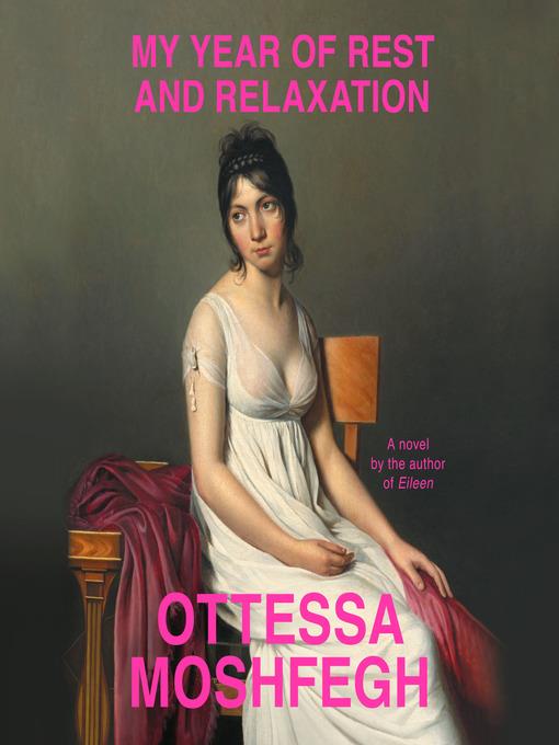 My Year of Rest and Relaxation