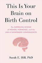 This Is Your Brain on Birth Control