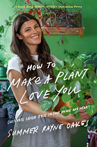 How to Make a Plant Love You