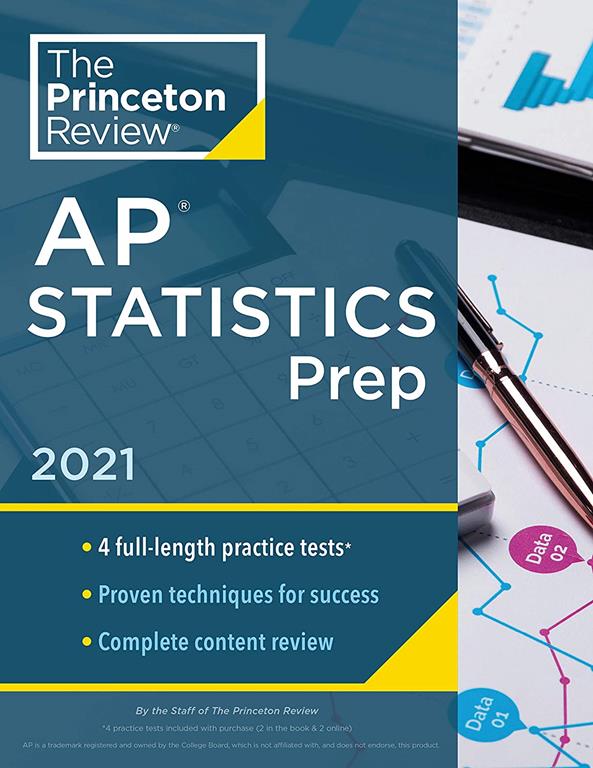 Princeton Review AP Statistics Prep, 2021: 4 Practice Tests + Complete Content Review + Strategies &amp; Techniques (2021) (College Test Preparation)