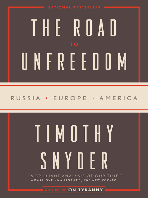 The Road to Unfreedom