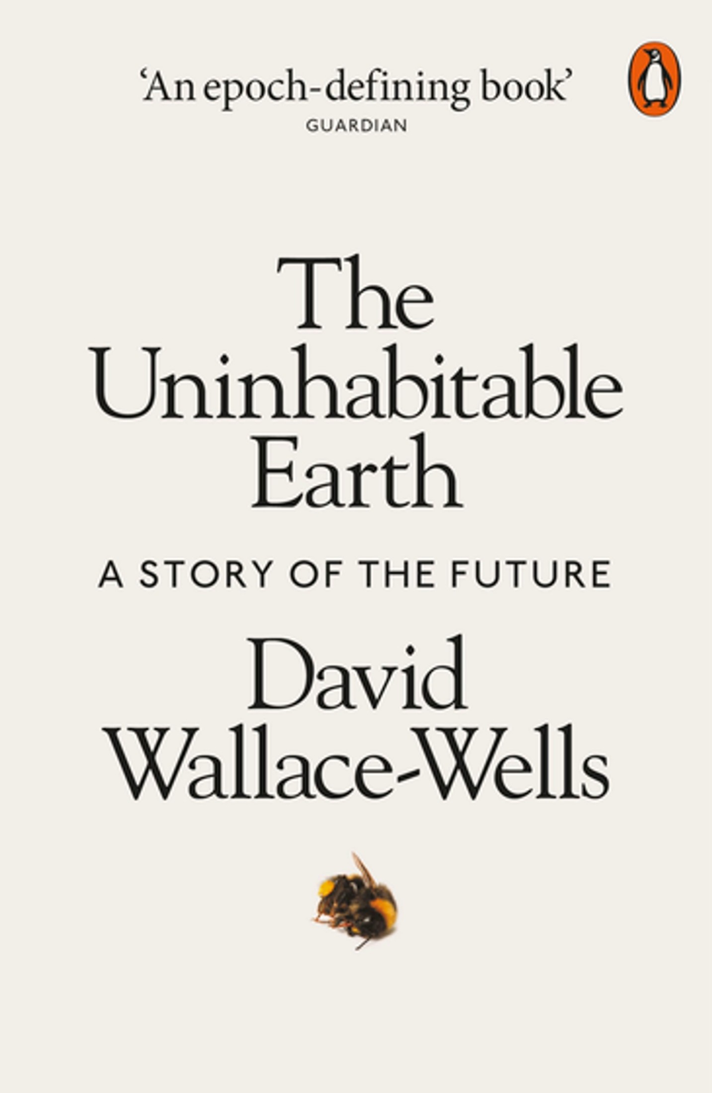 The Uninhabitable Earth: Life After Warming