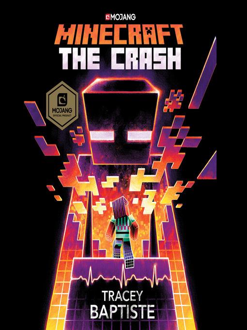 The Crash: An Official Minecraft Novel