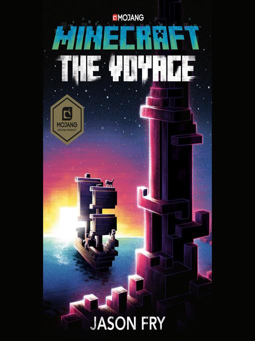 The Voyage: An Official Minecraft Novel