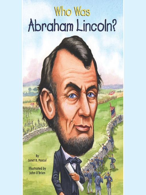 Who Was Abraham Lincoln?