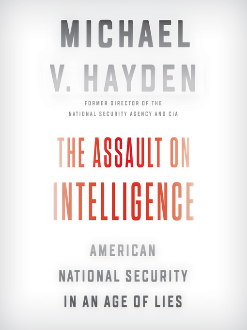 The Assault on Intelligence