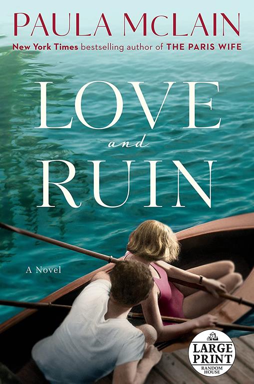 Love and Ruin: A Novel (Random House Large Print)