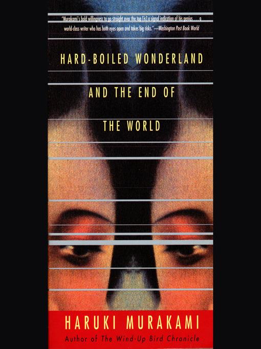 Hard-Boiled Wonderland and the End of the World