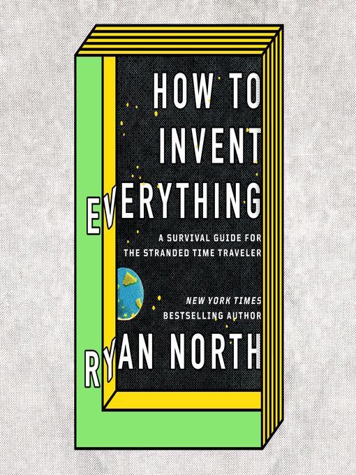 How to Invent Everything