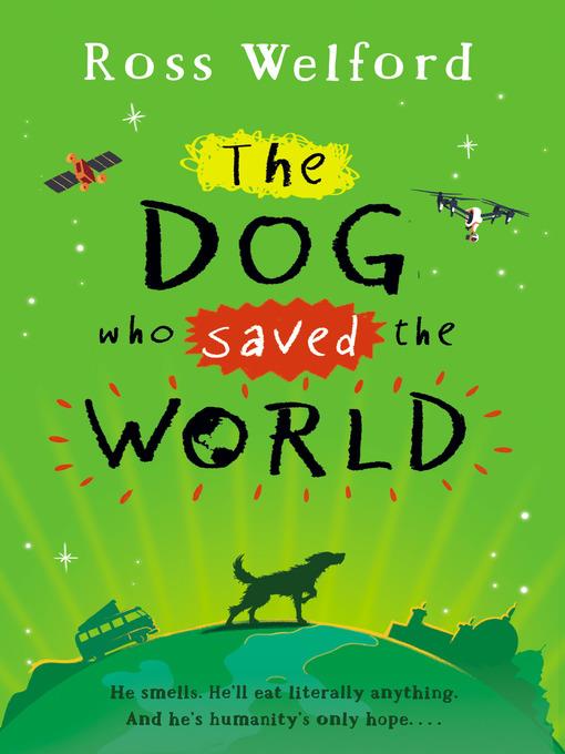 The Dog Who Saved the World