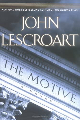 The Motive (Dismas Hardy, Book 10)