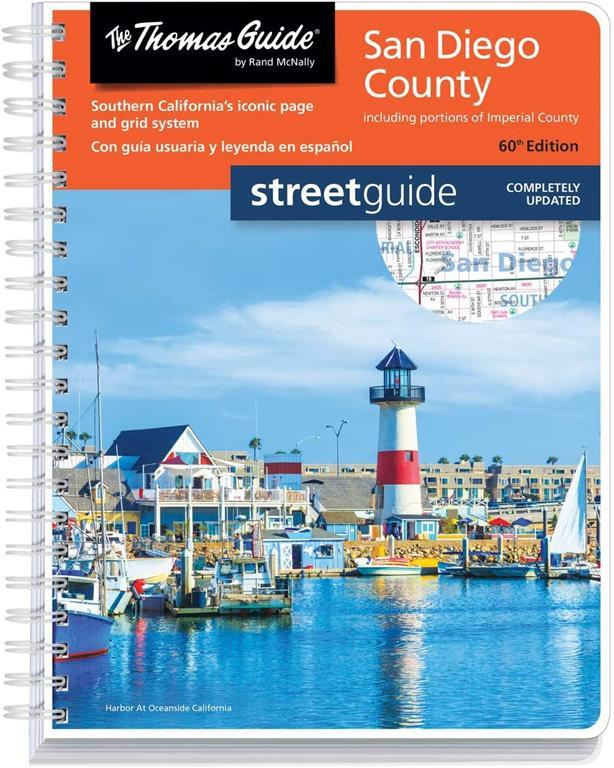 Thomas Guide: San Diego County Street Guide 60th Edition (Thomas Guide San Diego County Including Imperial County Street Guide &amp; Directory) (English and Spanish Edition)