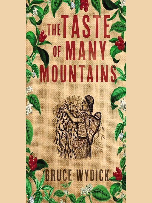 The Taste of Many Mountains