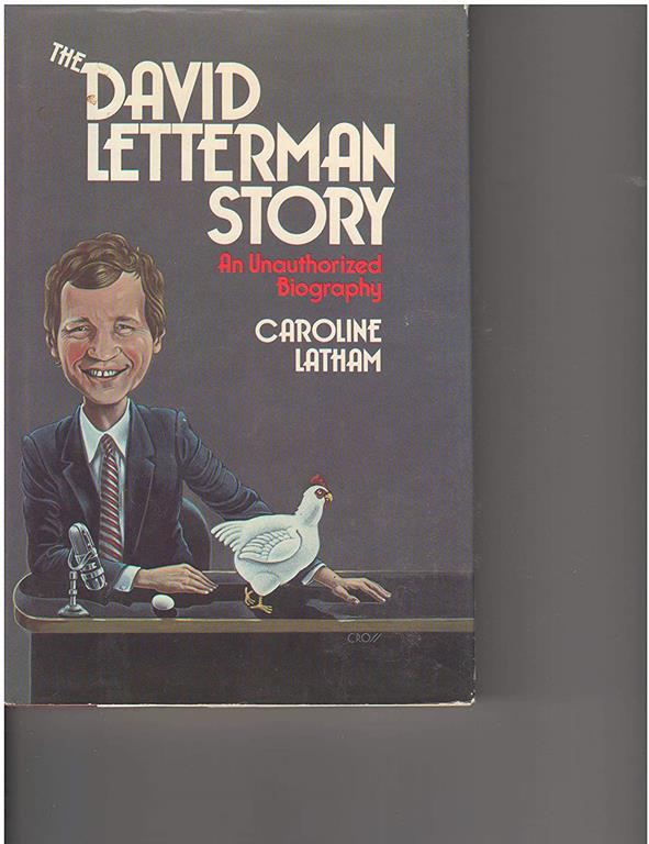 The David Letterman Story/an Unauthorized Biography