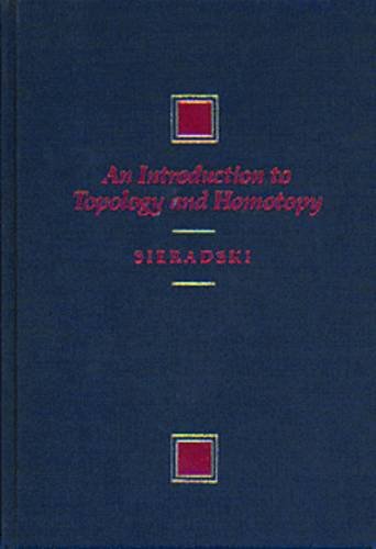 An Introduction to Topology &amp; Homotopy