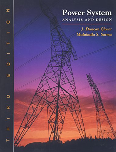 Power System Analysis and Design [With CDROM]